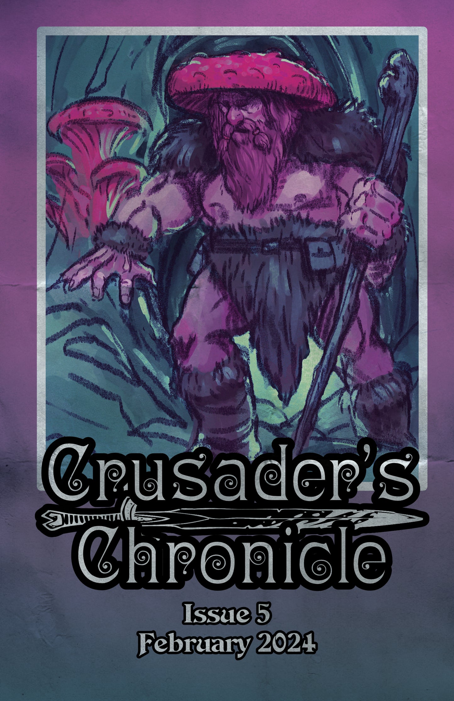 Crusader's Chronicle Issue 5 - February 2024 (POD+PDF)
