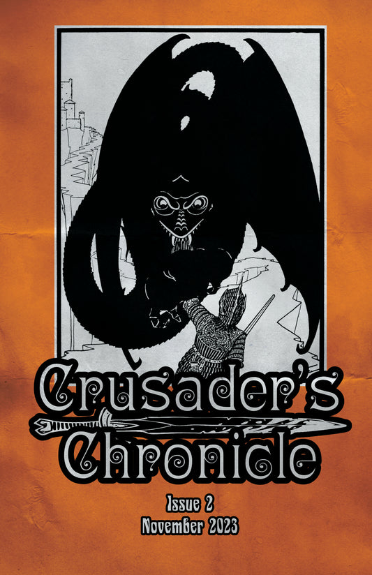 Crusader's Chronicle Issue 2 - November 2023 (POD)