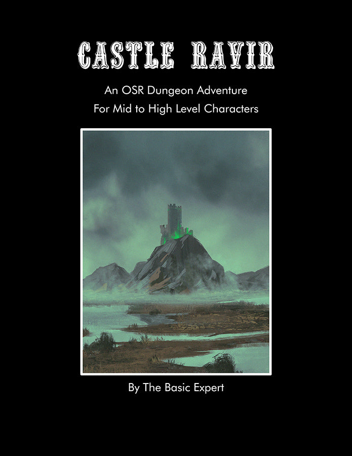 Castle Ravir - An OSR Dungeon Adventure PDF